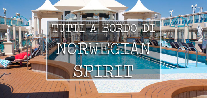 Norwegian Spirit tutti a bordo