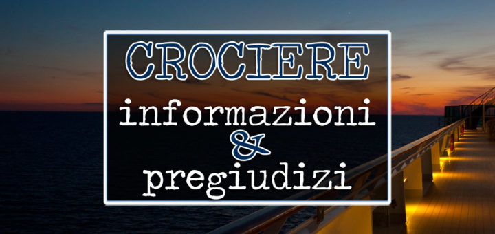 crociera informazioni pregiudizi