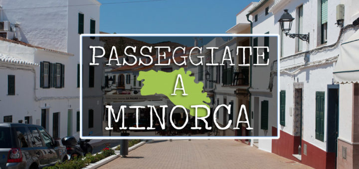 minorca baleari visitare