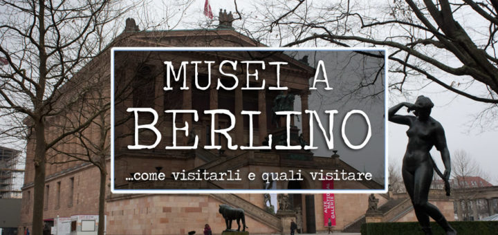 musei di berlino